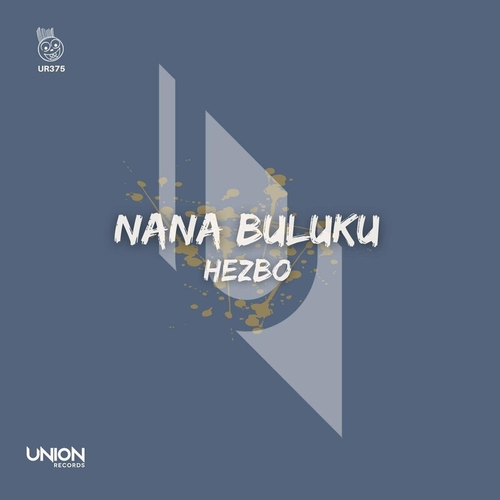 Hezbo - Nana Buluku [UR374]